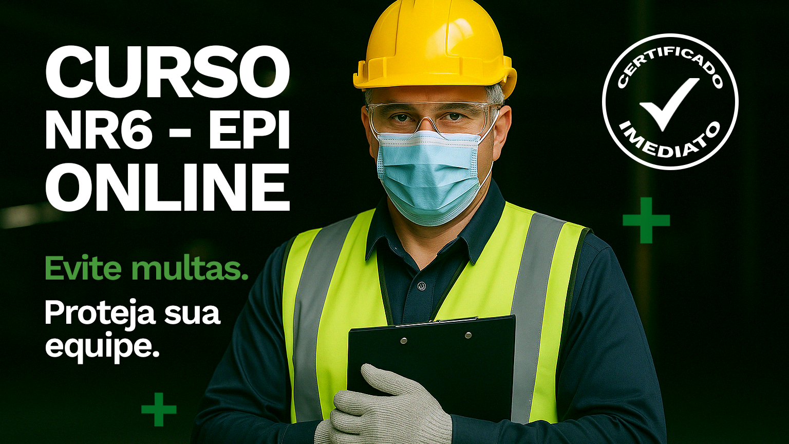 NR6 – Equipamentos de Proteção Individual (EPI)